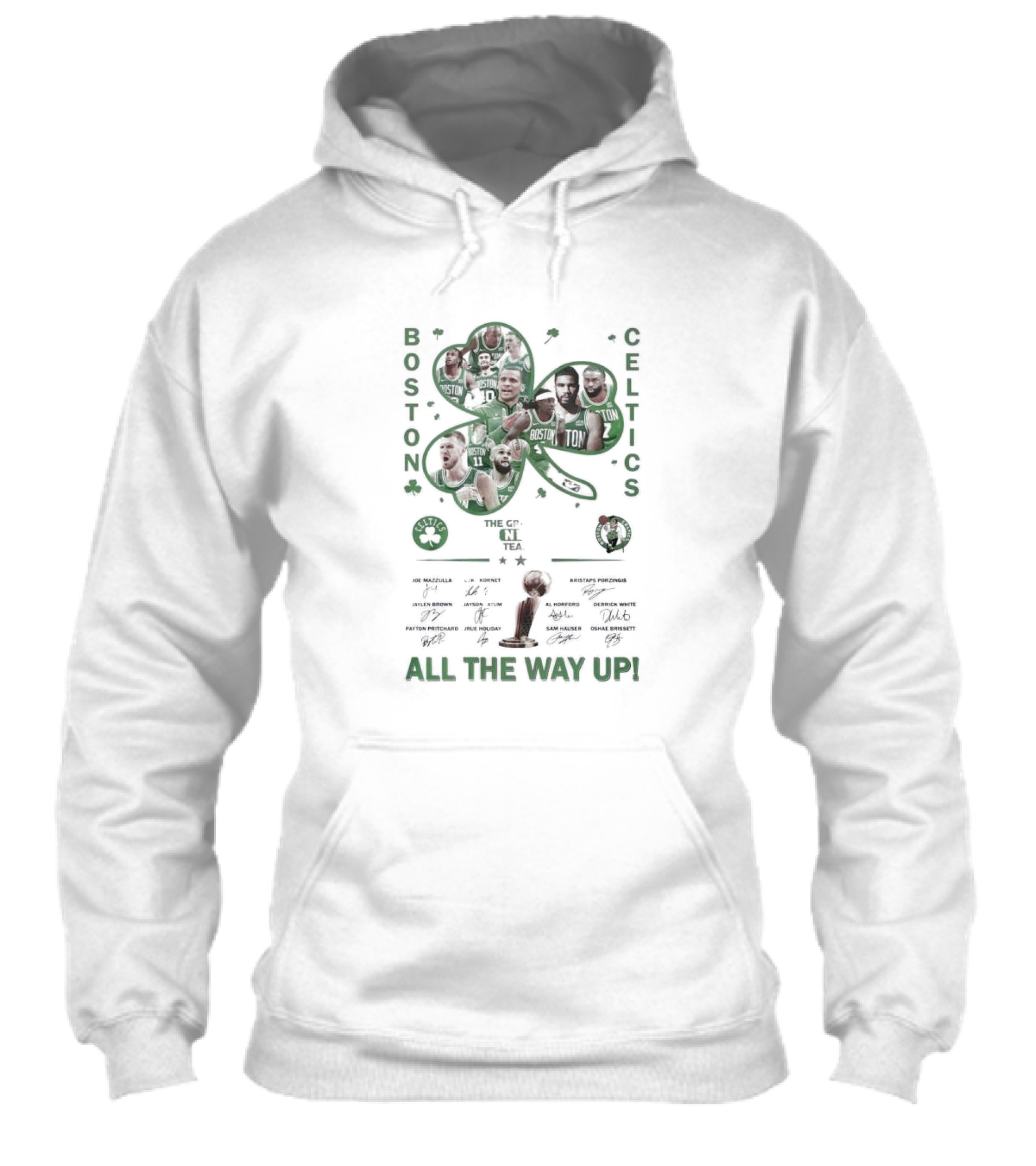 Boston Celtics The Greatest Nba Team All The Way Up Signatures The Cs Nba Team Shirt
