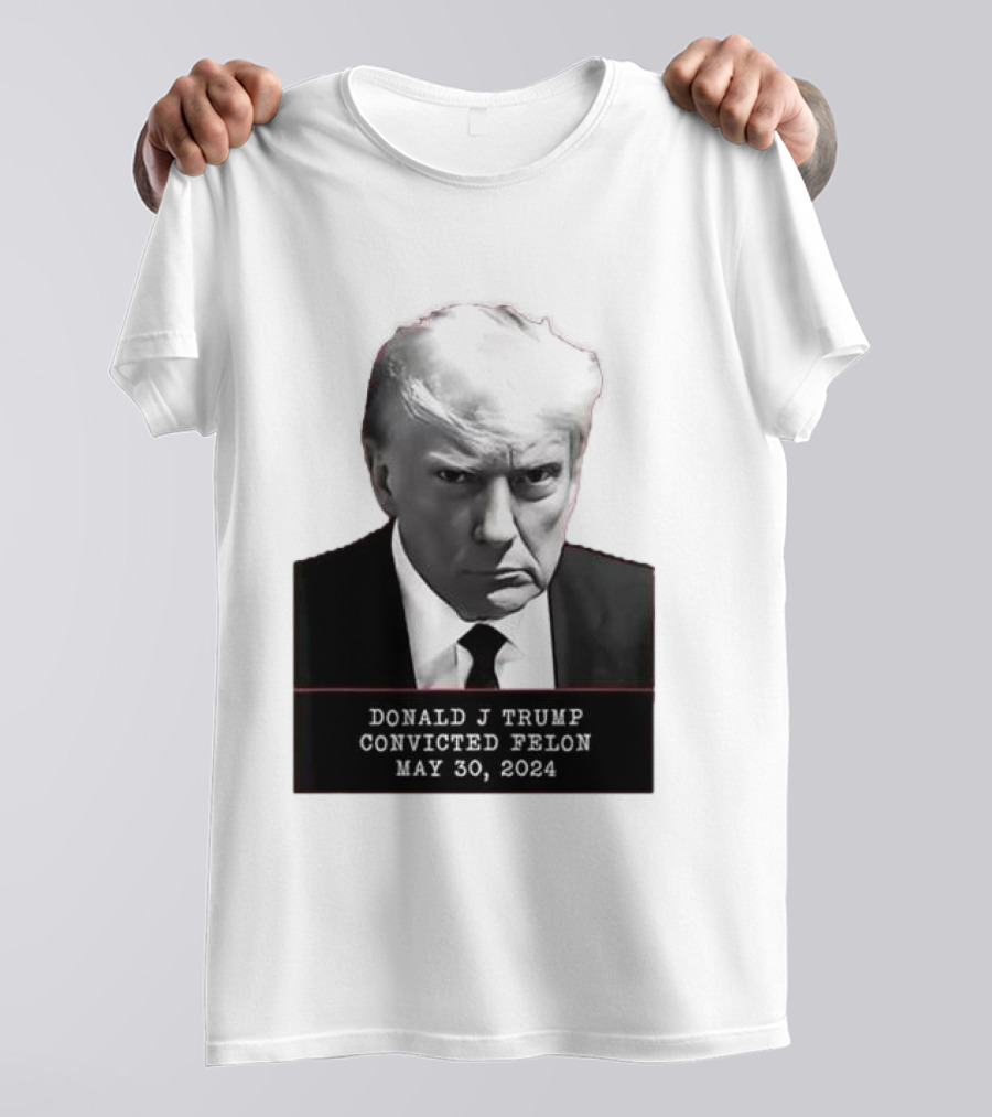 Donald Trump Convicted Felon 2024 Election Commentary Shirt