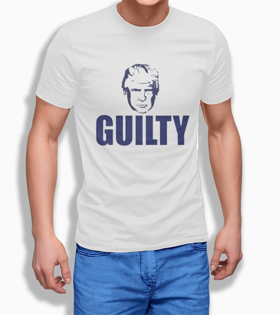 Trump Guilty Shirt