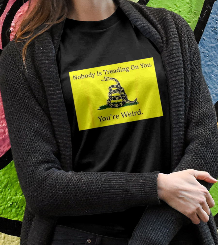 Nobody Is Treading On You Youre Weird Kamala 2024 Snake Shirt