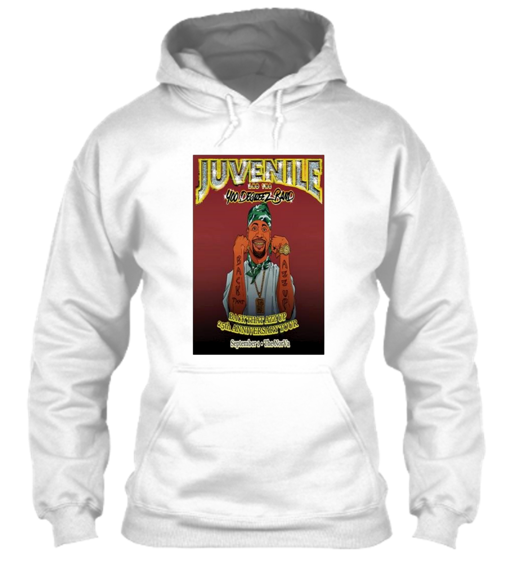 Juvenile And The 400 Degreez Band Back That Azz Up 25Th Anniversary Tour September 1 The Norva Shirt