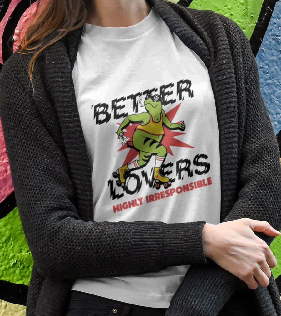Better Lovers Highly Irresponsible Roller Skating Frog Shirt