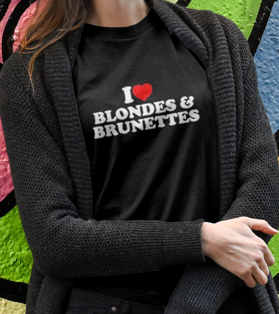 I Heart Blondes And Brunettes Shirt