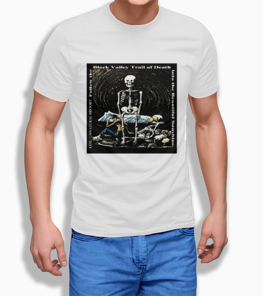 Coil Unnatural History Black Valley Trail Of Death Into The Beautiful Sunshine Skeleton Shirt