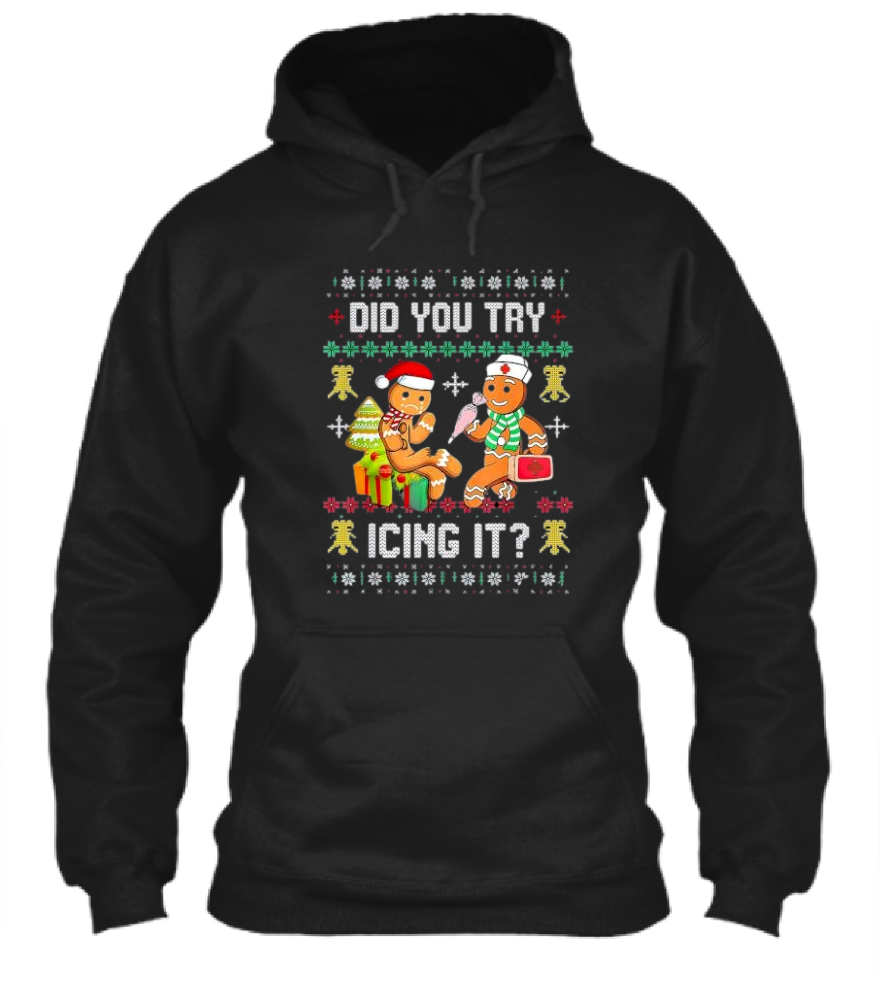Did You Try Icing It Gingerbread Nurse Squad Ugly Christmas Shirt