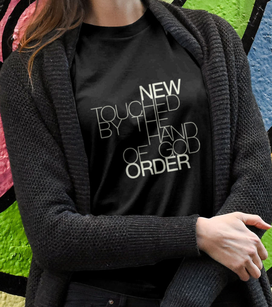 New Order Touched By The Hand Of God Shirt