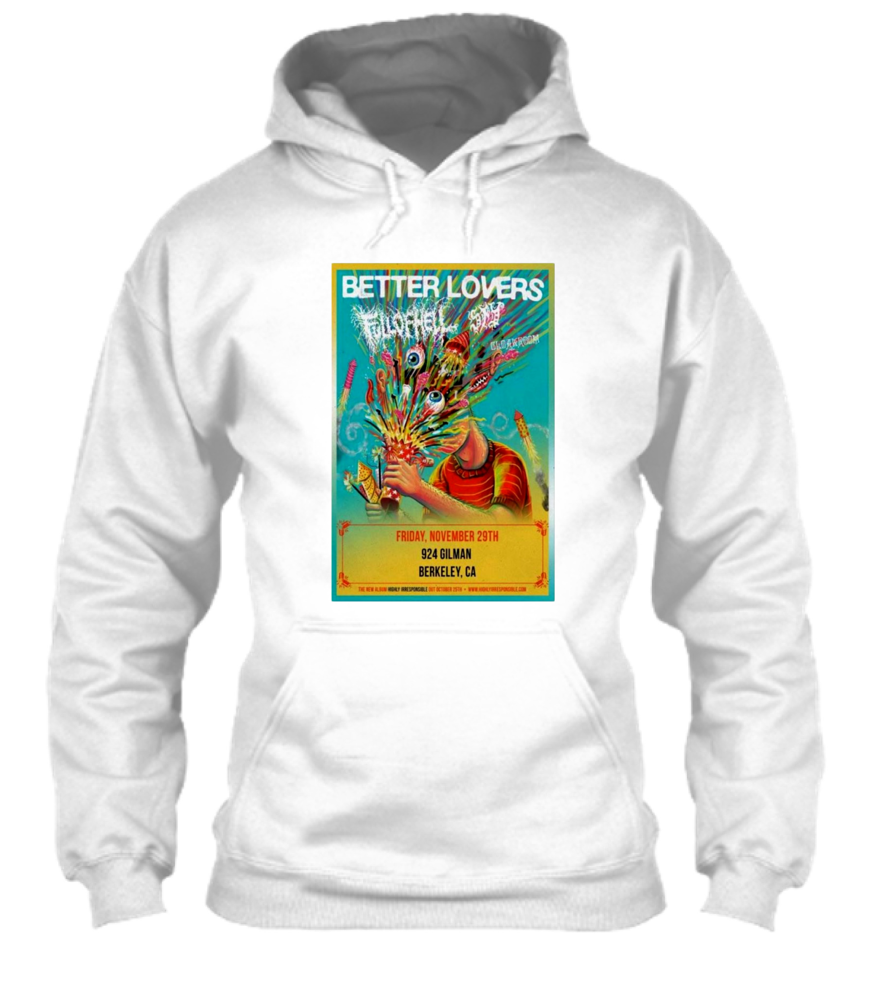 Better Lovers With Full Of Hell And End At 924 Gilman Berkeley Ca Friday November 29Th Shirt