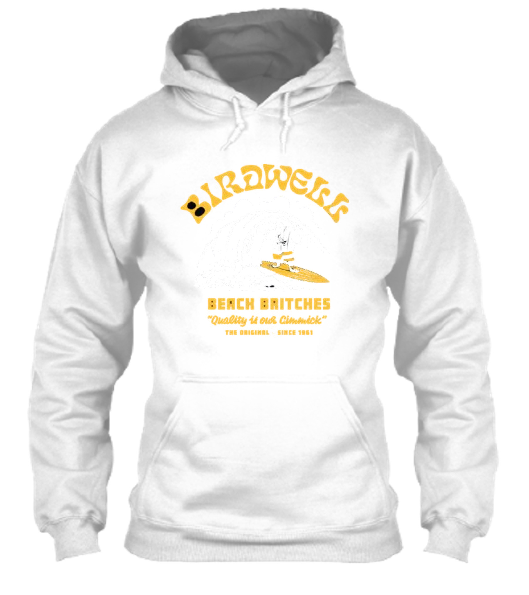 Birdwell Beach Britches Quality Is Our Gimmick The Original Since 1961 Surfboard Rider Shirt