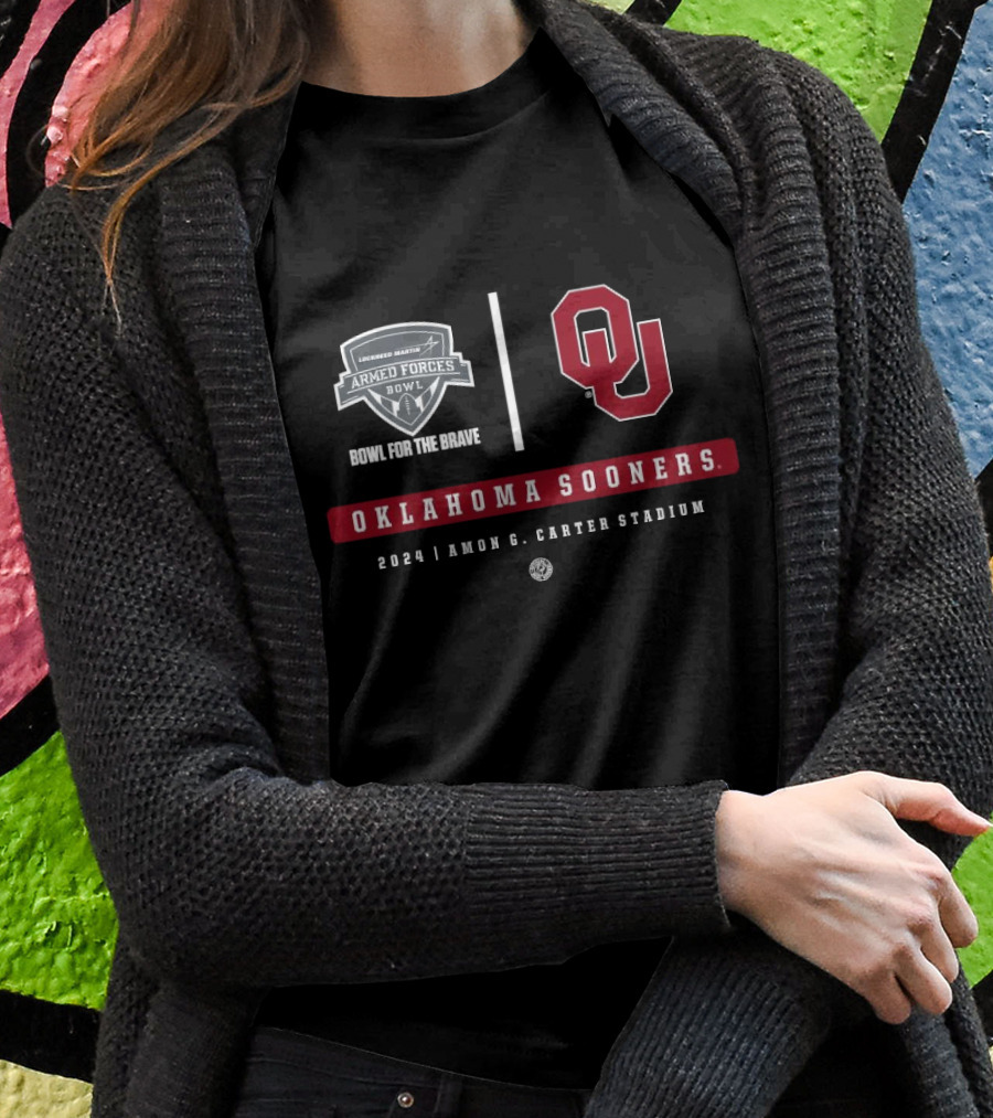 Oklahoma Sooners Armed Forces Bowl 2024 Amon G Carter Stadium Bowl For The Brave Shirt