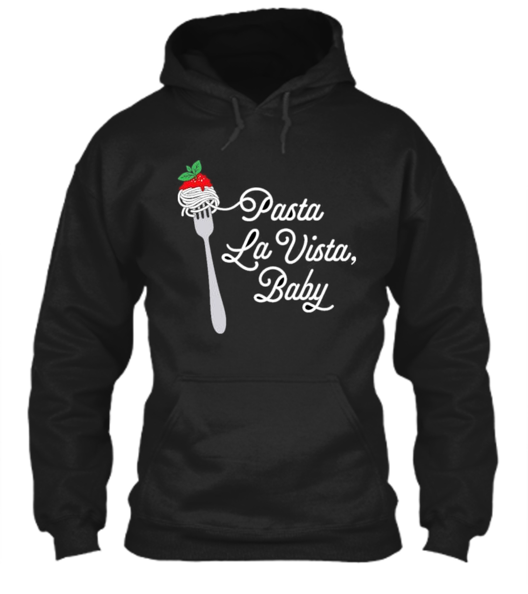 Pasta La Vista Baby Fork Spaghetti Italian Shirt