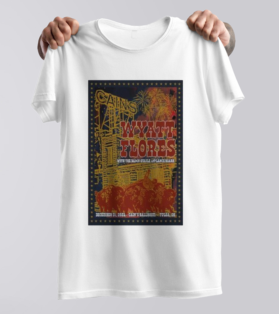 Wyatt Flores Live With Eli Carroll And Emily N Baker At Cains Ballroom Tulsa Ok December 30 Shirt